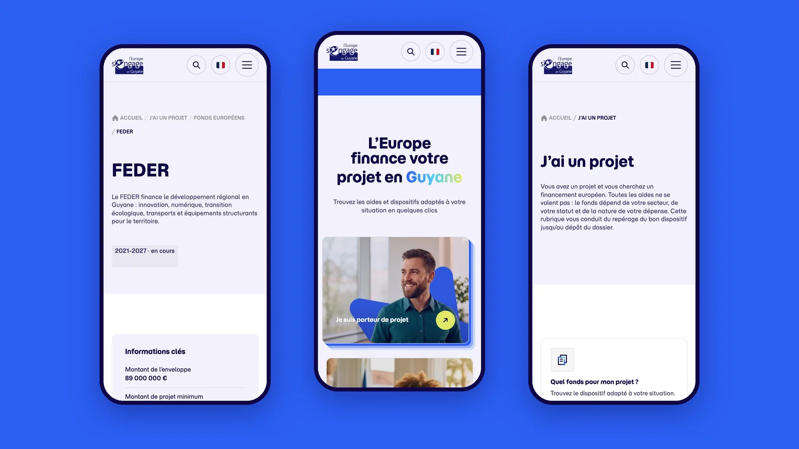 Le site sur téléphone : la page FEDER, l’accueil et la page J’ai un projet