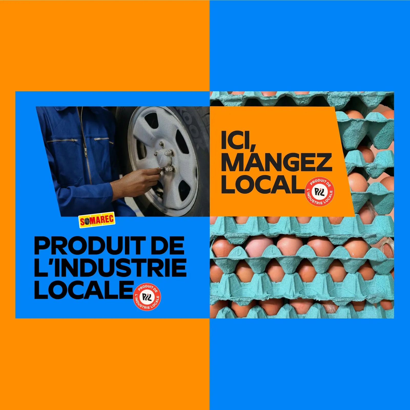 Two Label PIL posters: “Produit de l’industrie locale” over a mechanic’s workshop photo, “Ici, mangez local” over egg trays